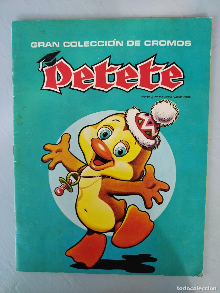 Coleccionismo Cromos antiguos: ALBUM PETETE. GRAN COLECCI&Oacute;N DE CROMOS