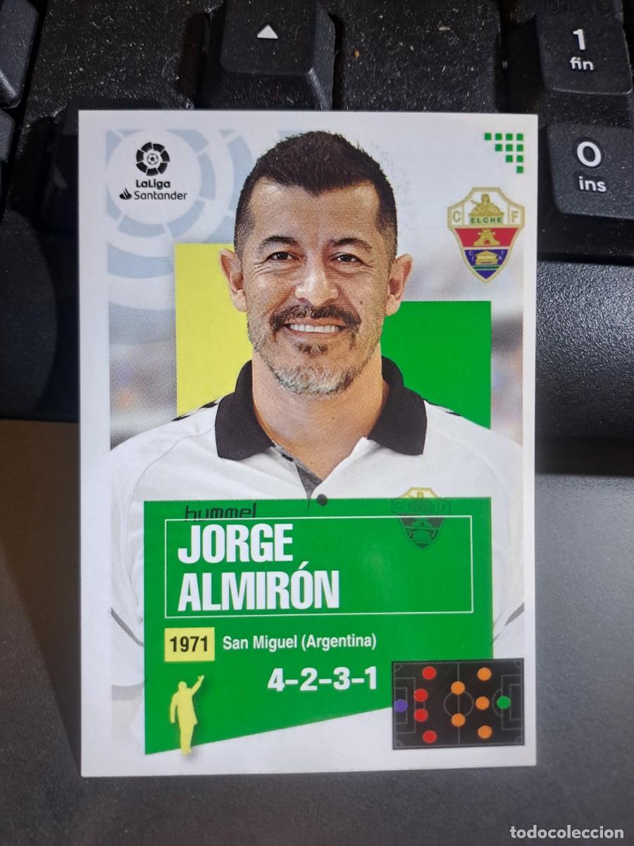 Coleccionismo Cromos antiguos: CROMO JORGE ALMIRON 1 ENTRENADOR ELCHE LIGA 2020 2021 20 21 ESTE PANINI NUNCA PEGADO