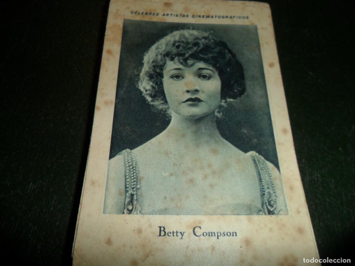 Collezionismo Figurine antiche: CHOCOLATE JUNCOSA CELEBRES ARTISTAS CINEMATOGRAFICOS BETTY COMPSON