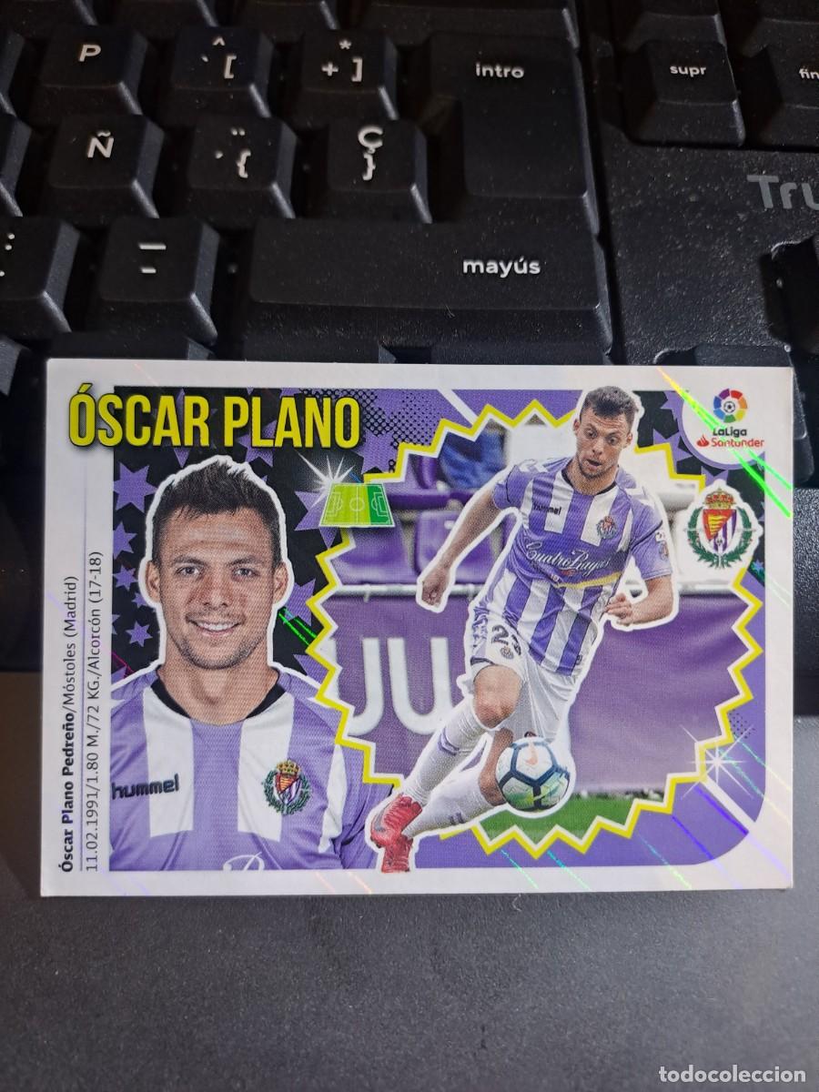Coleccionismo Cromos antiguos: CROMO OSCAR PLANO 15 VALLADOLID LIGA 2018 2019 18 19 ESTE PANINI NUNCA PEGADO