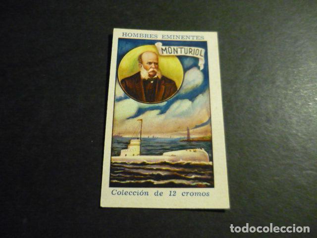 Colecionismo Cromos antigos: MONTURIOL ANTIGUO CROMO COLECCION HOMBRES EMINENTES