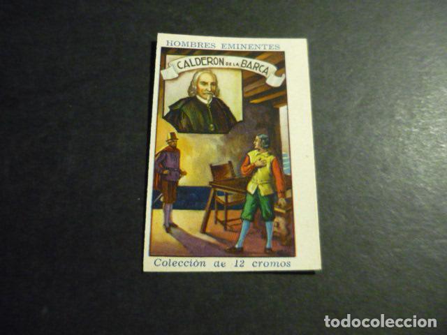 Coleccionismo Cromos antiguos: CALDERON DE LA BARCA ANTIGUO CROMO COLECCION HOMBRES EMINENTES