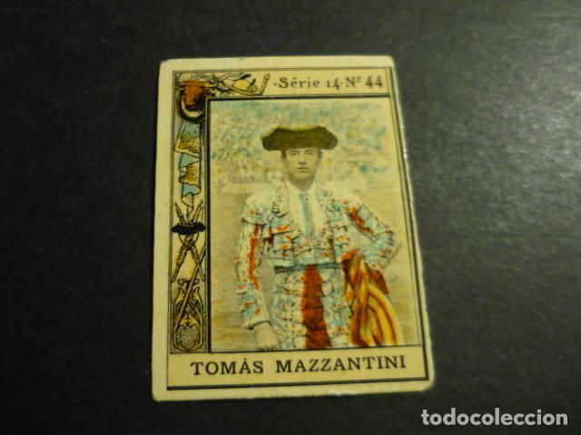Colecionismo Cromos antigos: TOMAS MAZZANTINI TORERO ANTIGUO CROMO COLECCION CAJA DE CERILLAS