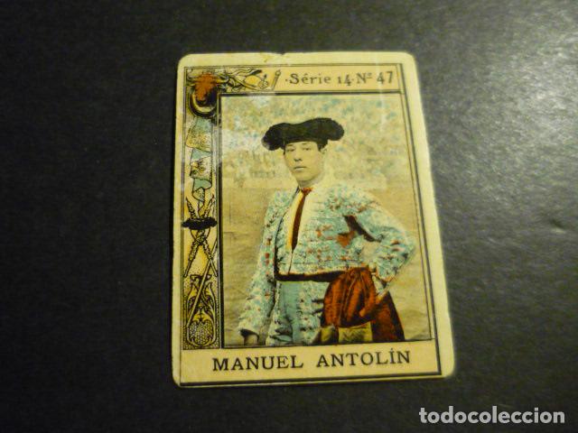 Coleccionismo Cromos antiguos: MANUEL ANTOLIN TORERO ANTIGUO CROMO COLECCION CAJA DE CERILLAS