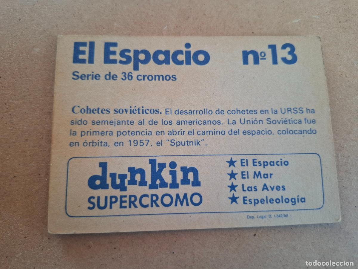 Coleccionismo cromos antiguos: DUNKIN SUPERCROMO - EL ESPACIO - CROMO N&ordm; 13 - Foto 2