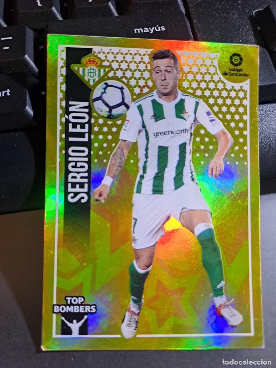 Coleccionismo Cromos antiguos: CROMO SERGIO LEON 23 TOP BOMBERS 23 BETIS LIGA 2018 2019 18 19 ESTE PANINI NUNCA PEGADO