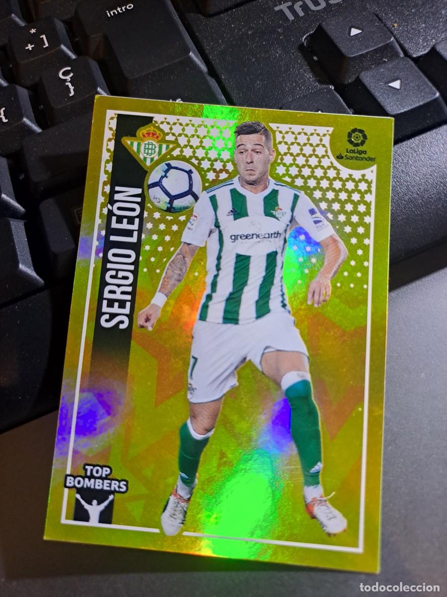 Coleccionismo Cromos antiguos: CROMO SERGIO LEON 23 TOP BOMBERS 23 BETIS LIGA 2018 2019 18 19 ESTE PANINI NUNCA PEGADO
