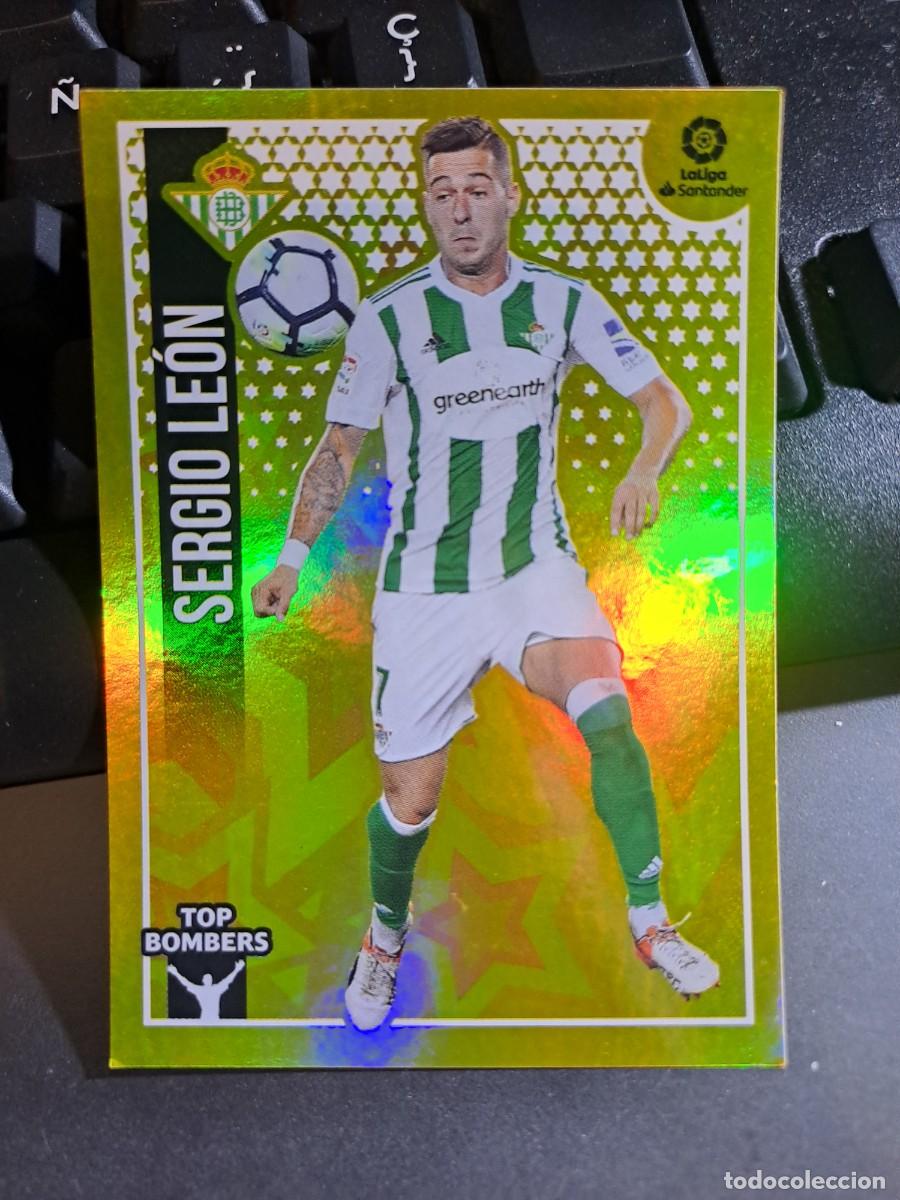 Coleccionismo Cromos antiguos: CROMO SERGIO LEON 23 TOP BOMBERS 23 BETIS LIGA 2018 2019 18 19 ESTE PANINI NUNCA PEGADO