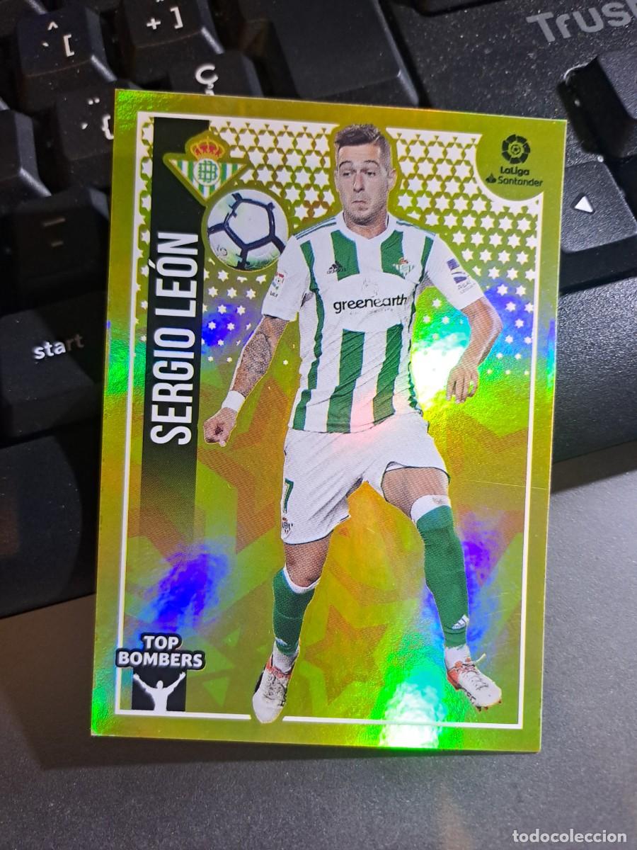 Coleccionismo Cromos antiguos: CROMO SERGIO LEON 23 TOP BOMBERS 23 BETIS LIGA 2018 2019 18 19 ESTE PANINI NUNCA PEGADO