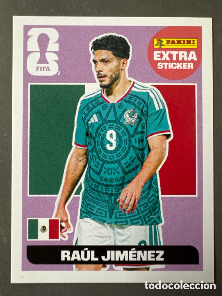 Coleccionismo Cromos antiguos: FIFA WORLD CUP 2026 EXTRA STICKER RA&Uacute;L JIM&Eacute;NEZ M&Eacute;XICO PANINI