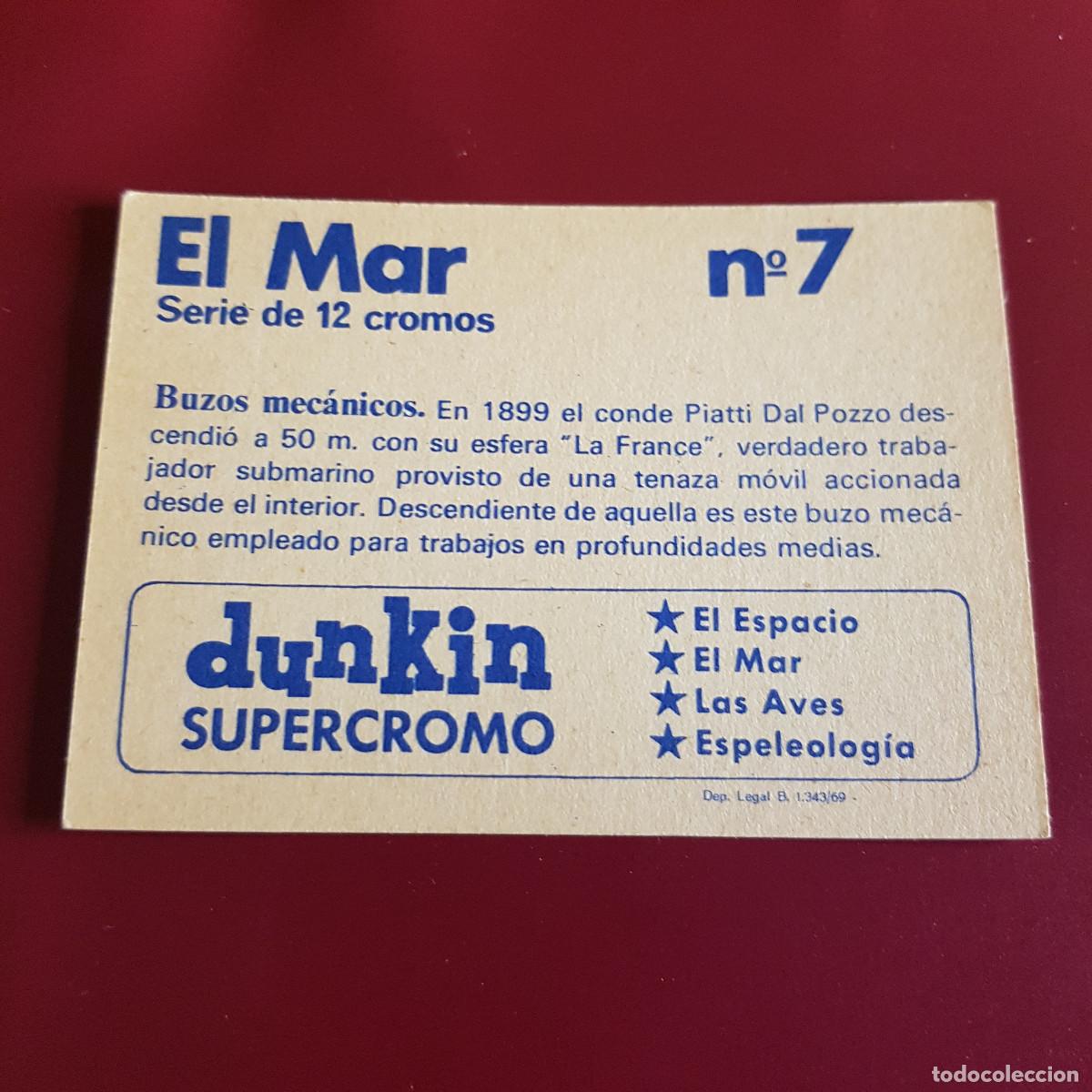 Coleccionismo cromos antiguos: DUNKIN SUPERCROMO - EL MAR - 7 - NUNCA PEGADO - Foto 2