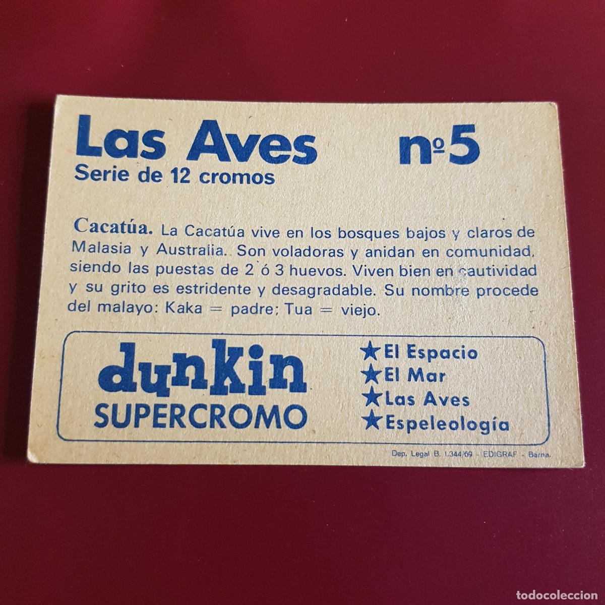 Coleccionismo cromos antiguos: DUNKIN SUPERCROMO - LAS AVES - 5 - NUNCA PEGADO - Foto 2