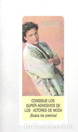 Coleccionismo Cromos antiguos: ANTIGUO CROMO CHICLE,SUPER-ADHESIVOS DE LOS ACTORES DE MODA, 1992. BILLY