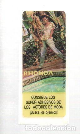 Coleccionismo Cromos antiguos: ANTIGUO CROMO CHICLE,SUPER-ADHESIVOS DE LOS ACTORES DE MODA, 1992. RHONDA