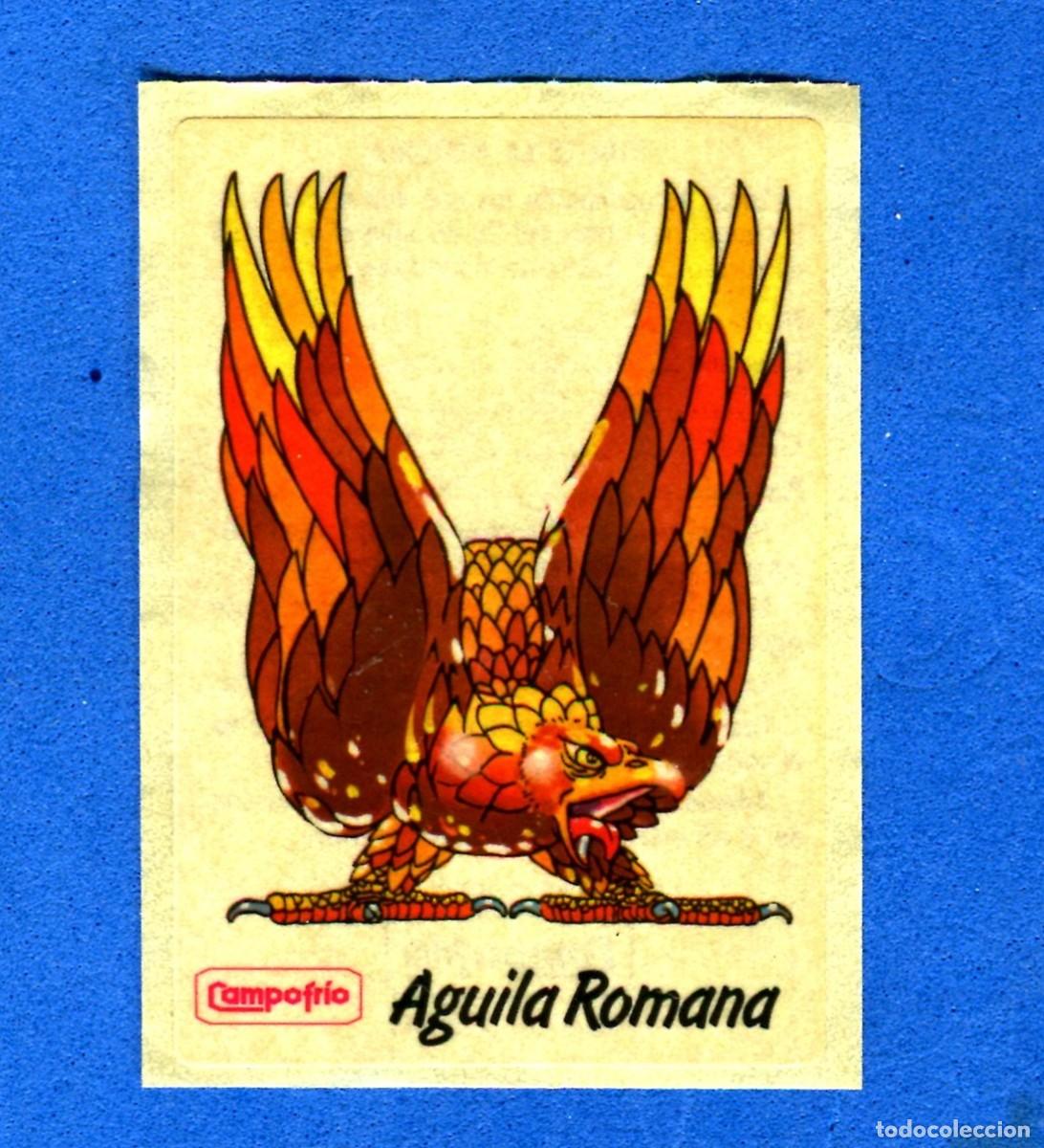 Coleccionismo Cromos antiguos: CROMO PEGATINA AGUILA ROMANA CAMPOFRIO