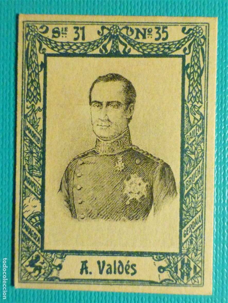 Coleccionismo Cromos antiguos: Fototipia Cerillas SERIE 31 de Militares y Pol&iacute;ticos C&eacute;lebres N&ordm; 35 - Antonio Vald&eacute;s