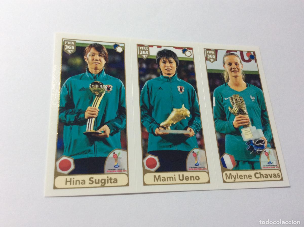 Coleccionismo Cromos antiguos: 260 Hina Sugita / Mami Ueno / Mylene Chavas FIFA U-20 Women's World Cup 2016 FIFA 365 2018 PANINI