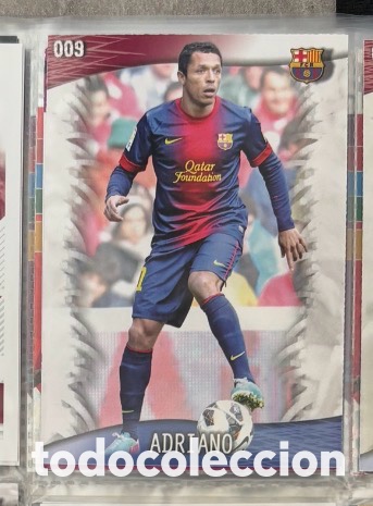 Coleccionismo Cromos antiguos: ADRIANO F.C. BARCELONA MUNDICROMO 2013 2014