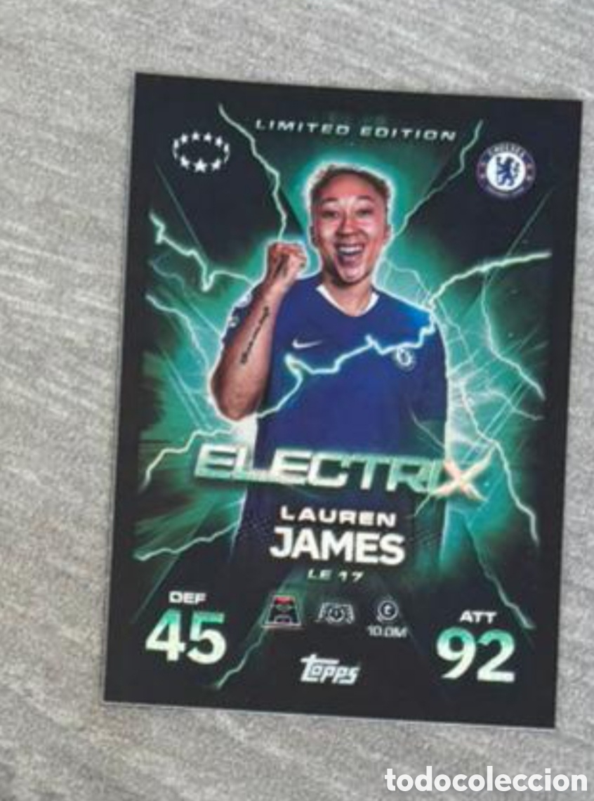 Coleccionismo Cromos antiguos: LAUREN JAMES CHELSEA FUTBOL FEMENINO ELECTRIX MATCH ATTAX EDICION LIMITADA