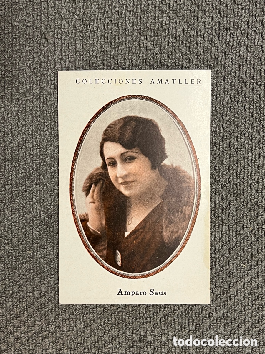 Collectable Antique Stickers: AMPARO SAUS. COLECCIONES AMATLLER, S&Eacute;RIE B, No.13, ARTISTAS DE CINE A&Ntilde;OS 20