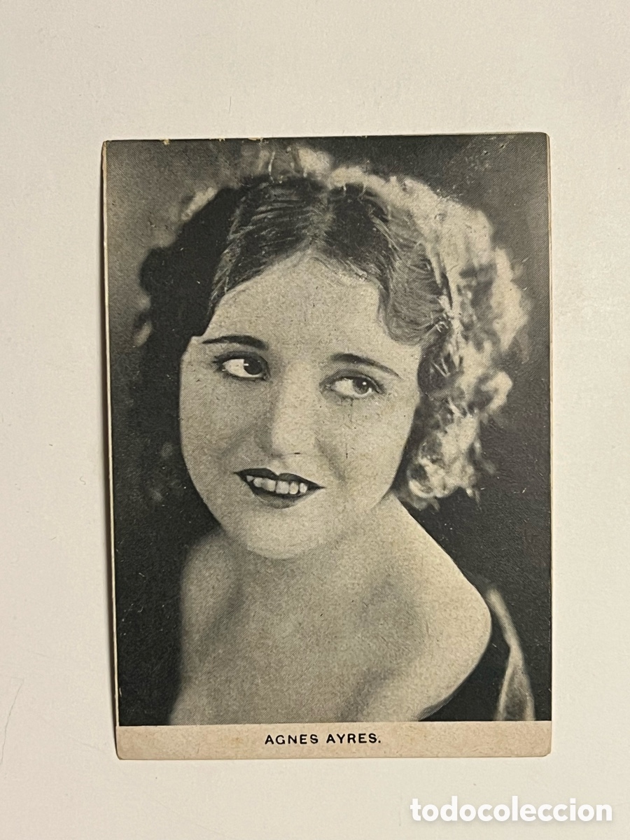 Coleccionismo Cromos antiguos: AGNES AYRES.. Siluetas del Cine. S/A No.8, Casa Bastida, Barcelona (10x7)