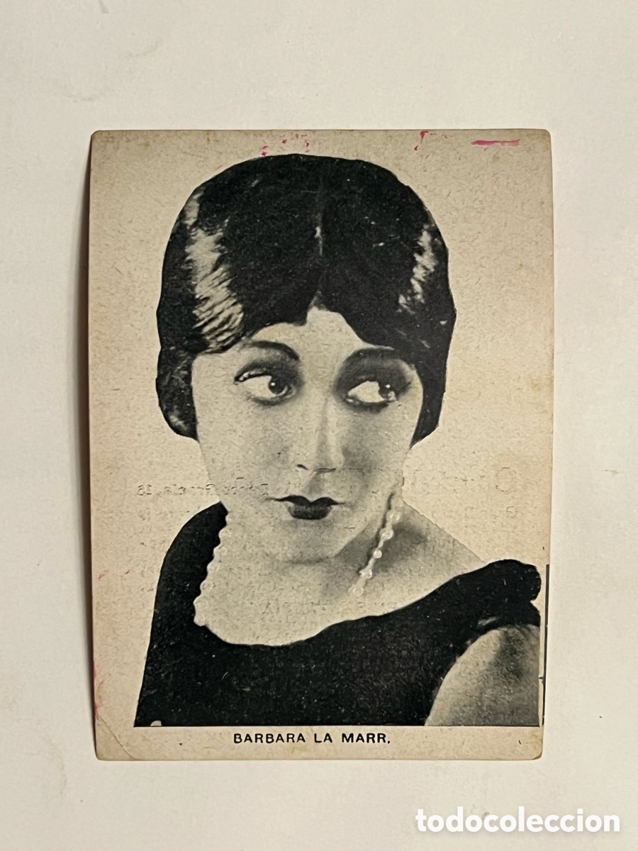 Coleccionismo Cromos antiguos: BARBARA LA MARR&hellip; Siluetas del Cine. S/B No.29, Casa Bastida, Barcelona (10x7)