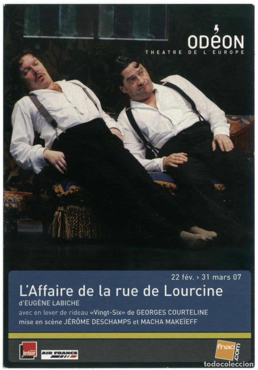 Sammeln alte Sammelbilder: Th&eacute;&acirc;tre de l'Od&eacute;on (Paris. 2007). L'affaire de la rue de Leurcine, de Eug&egrave;ne Labiche; dir. J&eacute;r&ocirc;me De