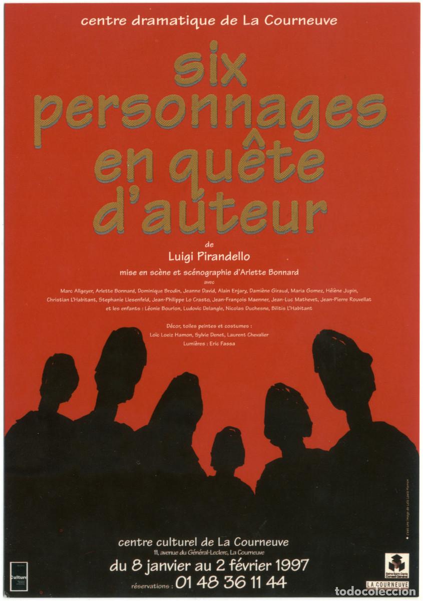 Collezionismo Figurine antiche: Centre Drajatique de la Courneuve (1997). Six personnages en qu&ecirc;te d'auteur, de Luigi Pirandello; di