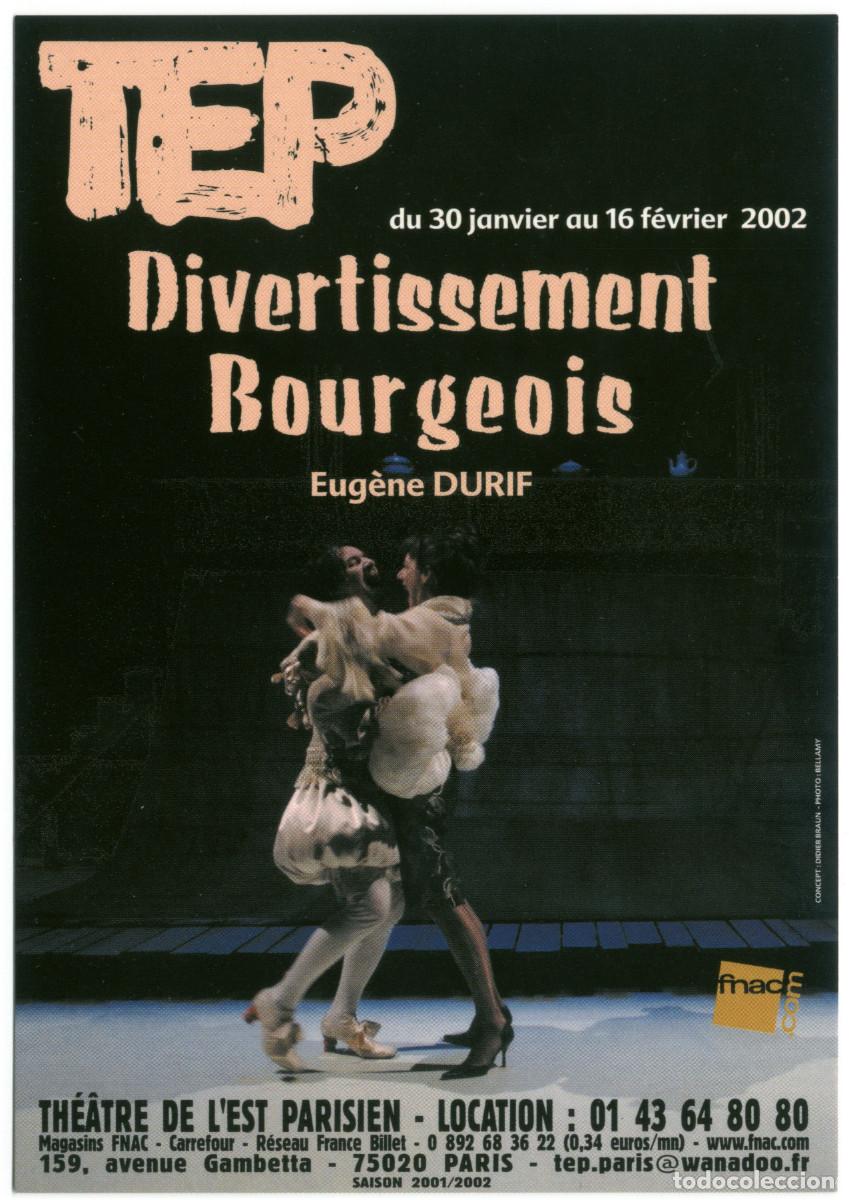 Coleccionismo Cromos antiguos: Th&eacute;&acirc;tre de l'Est Parisien (Paris. 2002). Divertissement bourgeois, de Eug&egrave;ne Durif; dir. Catherine B