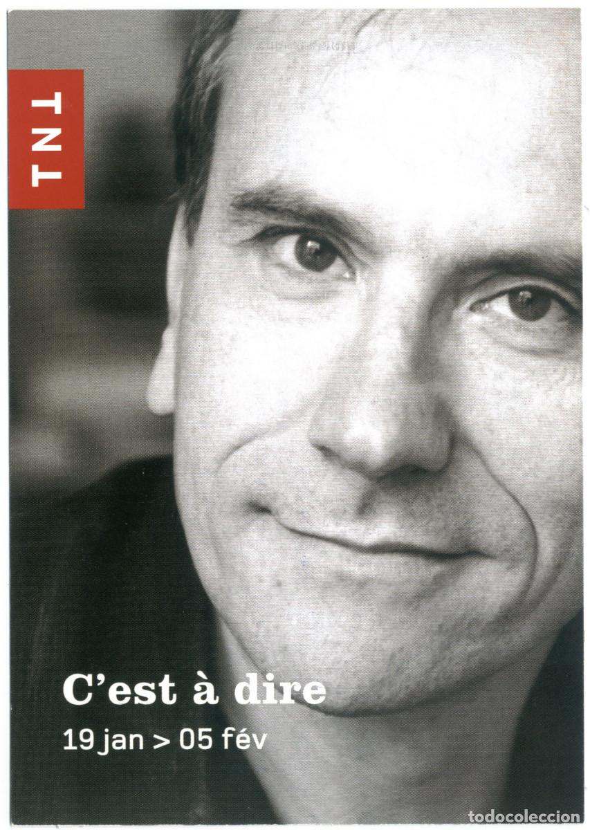Coleccionismo Cromos antiguos: Th&eacute;&acirc;tre National (Toulouse). C'est &agrave; dire de Christian Rullier; dir. Alain Piallat & Christian Esnay
