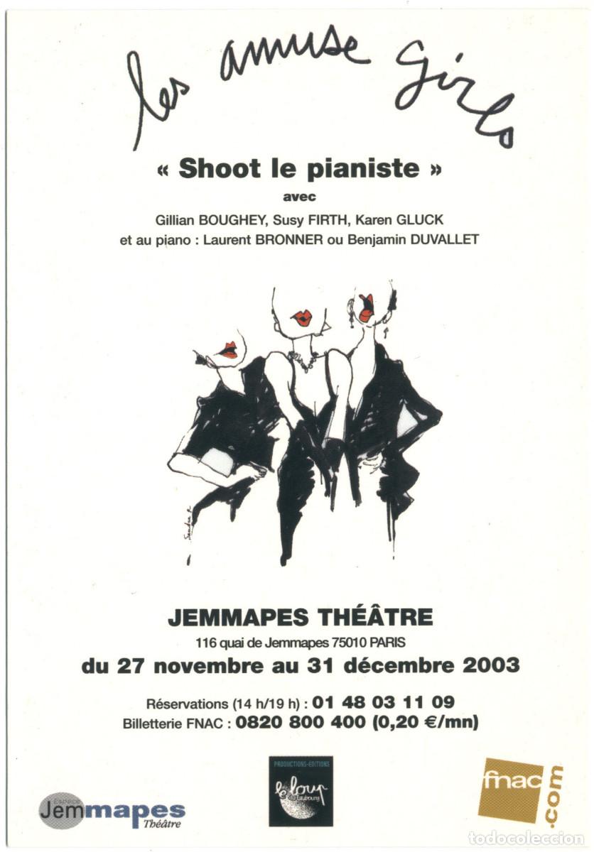 Coleccionismo Cromos antiguos: Jemmapes Th&eacute;&acirc;tre (Paris. 2003). Shoot le pianiste, de Les Amuse Girls