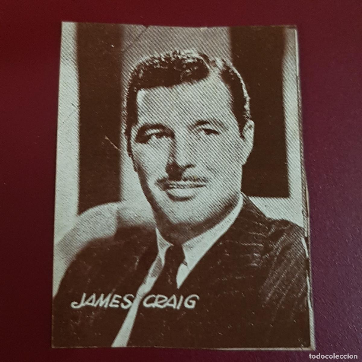 Coleccionismo Cromos antiguos: HISPANO AMERICANA - ARTISTAS DE CINE 1962 - 62 - JAMES CRAIG - NUNCA PEGADO