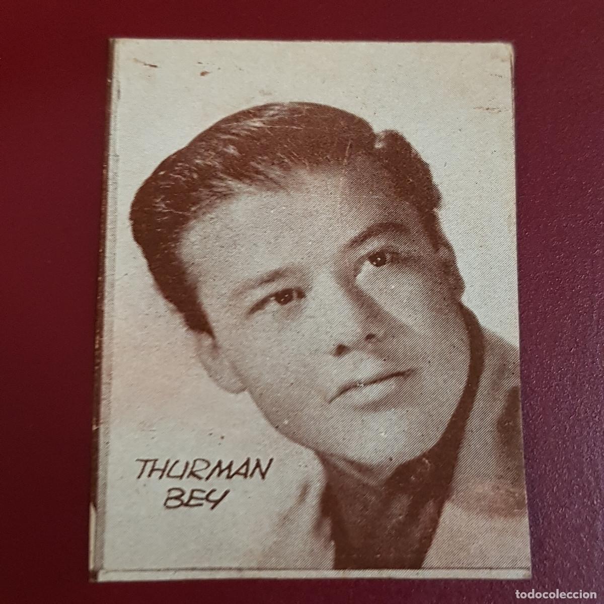 Coleccionismo Cromos antiguos: HISPANO AMERICANA - ARTISTAS DE CINE 1962 - 62 - THURMAN BEY - NUNCA PEGADO