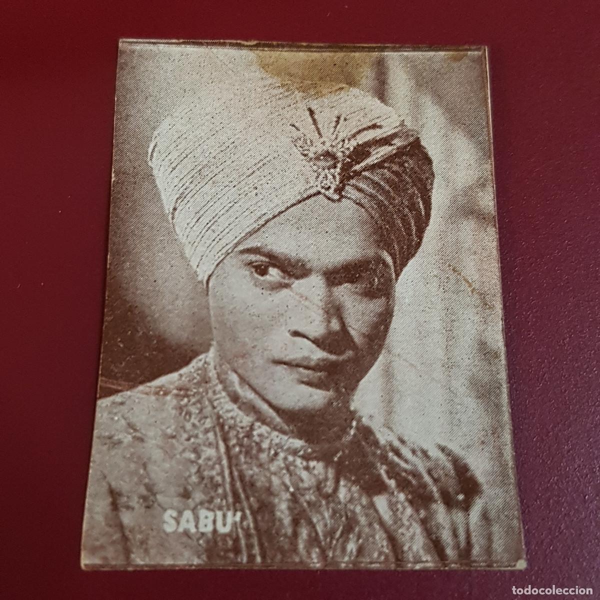 Coleccionismo Cromos antiguos: HISPANO AMERICANA - ARTISTAS DE CINE 1962 - 62 - SABU - NUNCA PEGADO