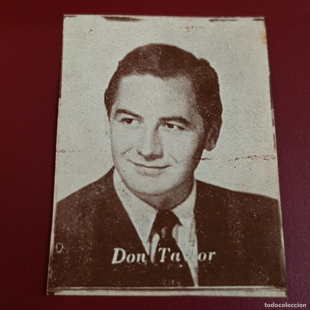 Coleccionismo Cromos antiguos: HISPANO AMERICANA - ARTISTAS DE CINE 1962 - 62 - DON TAYLOR - NUNCA PEGADO