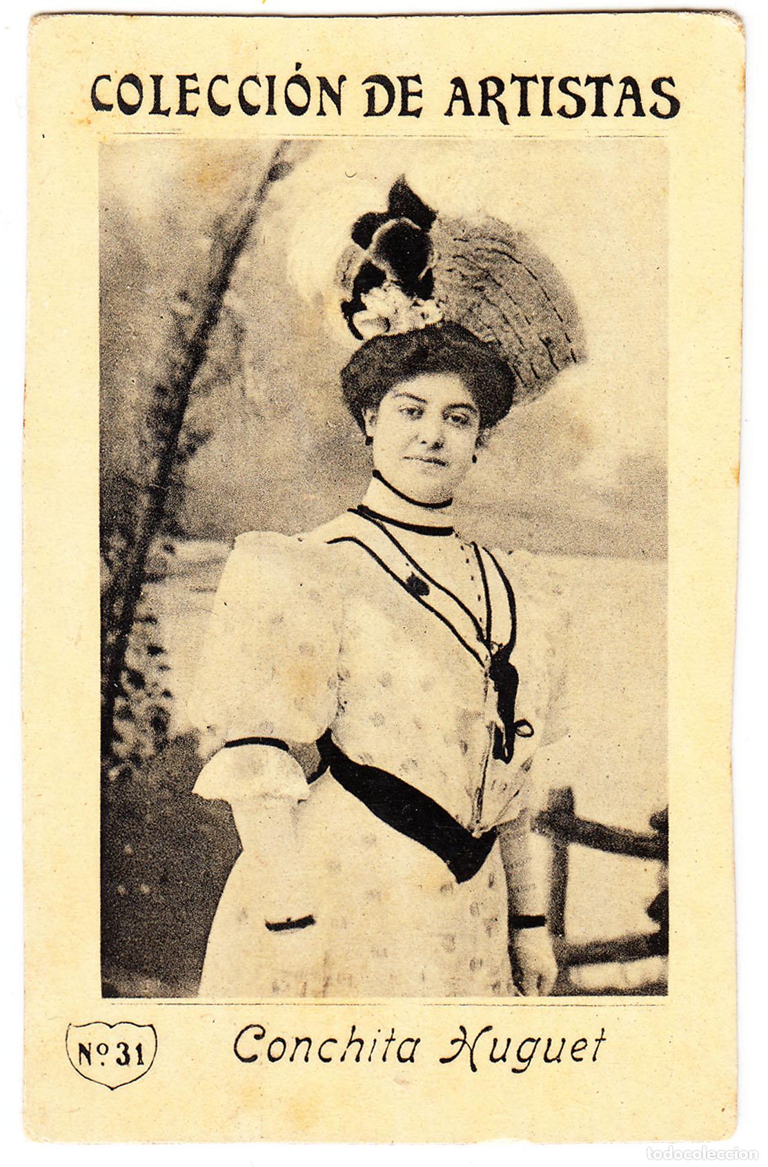 Coleccionismo Cromos antiguos: Fototipia Conchita Huguet Colecci&oacute;n de artistas N.&ordm; 31 Tiple Zarzuela Teatro