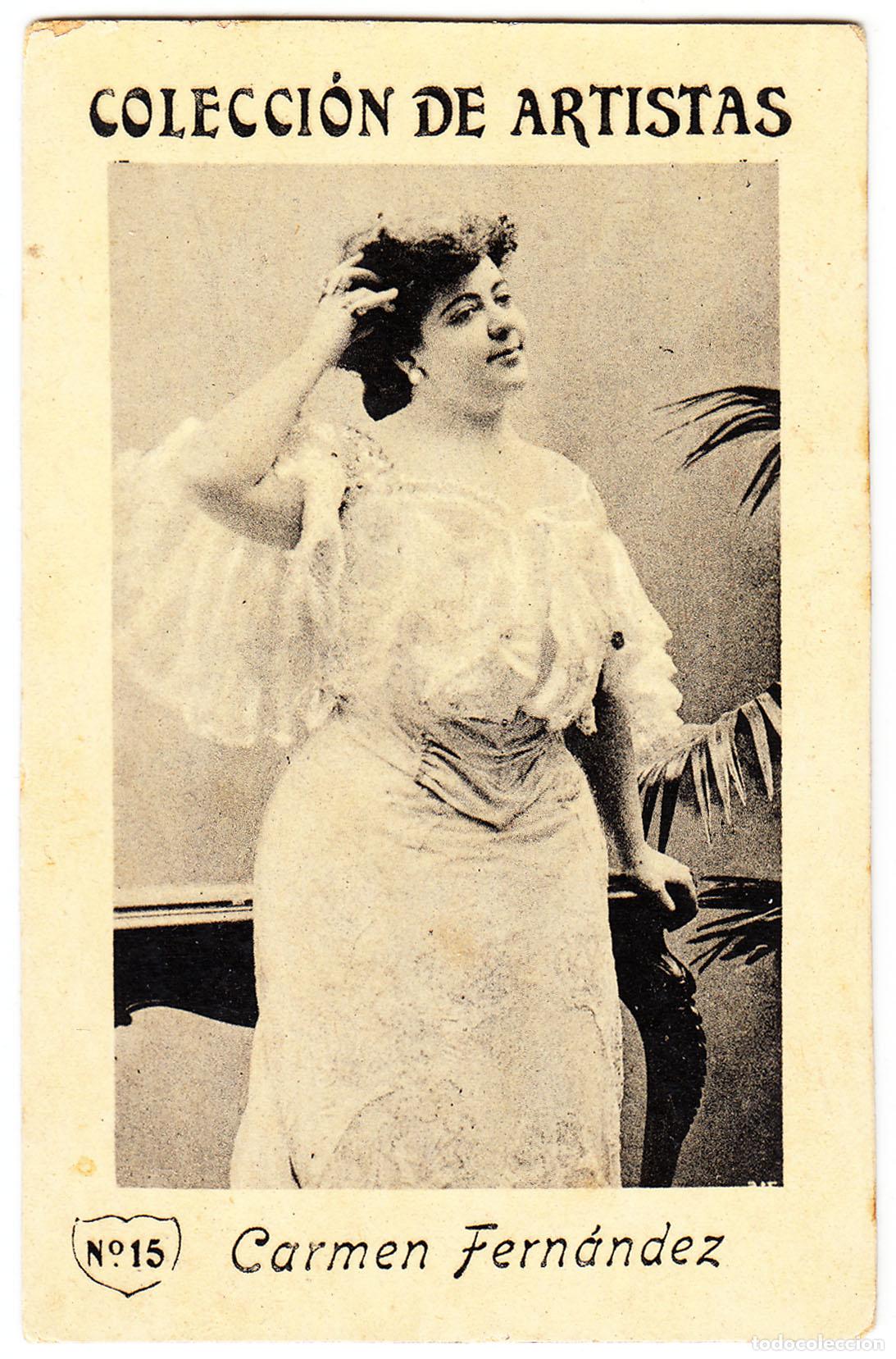 Coleccionismo Cromos antiguos: Fototipia Carmen Fern&aacute;ndez Colecci&oacute;n de artistas N.&ordm; 15 Tiple Zarzuela Teatro