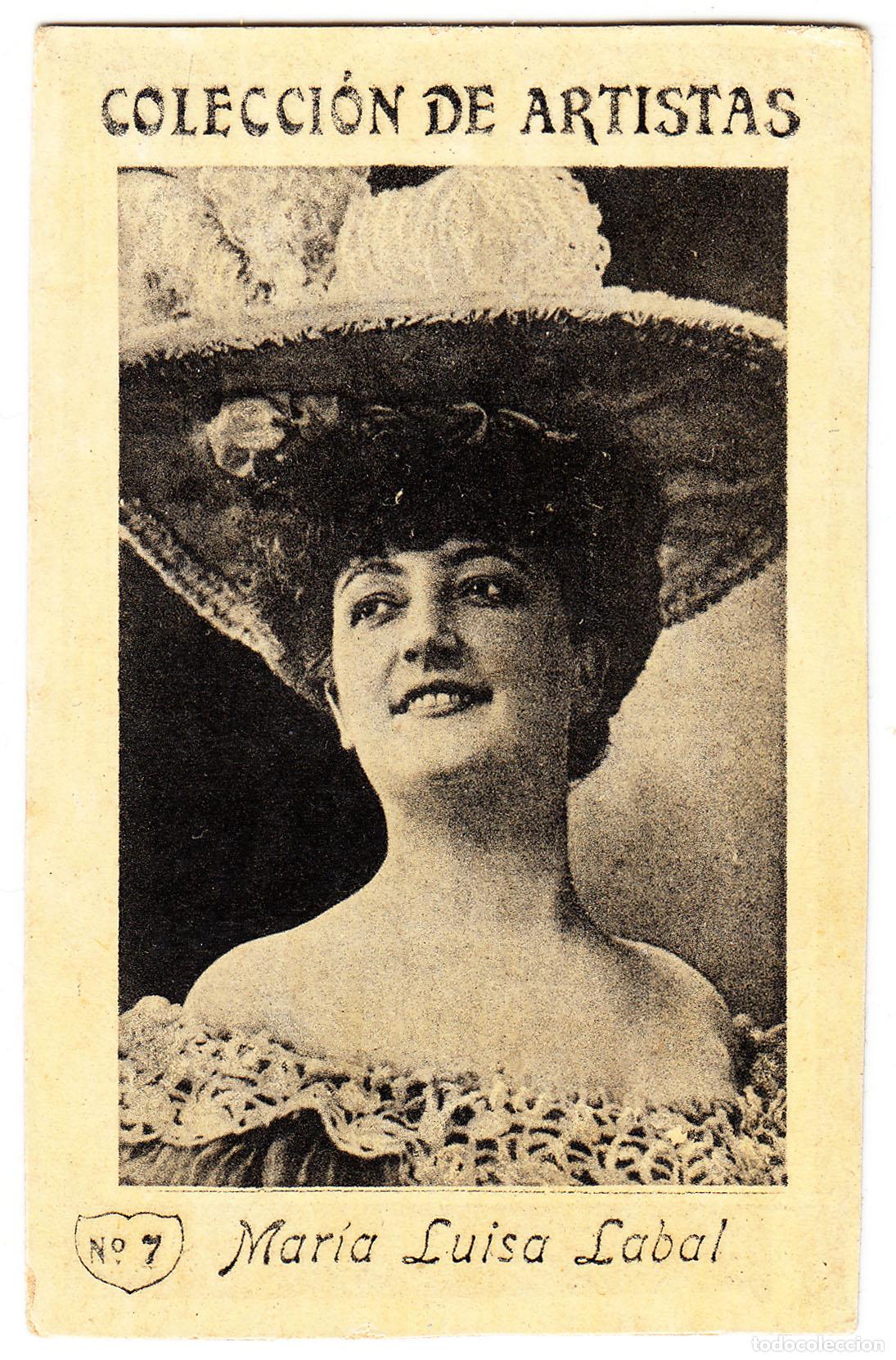 Coleccionismo Cromos antiguos: Fototipia Mar&iacute;a Luisa Labal Colecci&oacute;n de artistas N.&ordm; 7 Tiple Cupletista Zarzuela Teatro