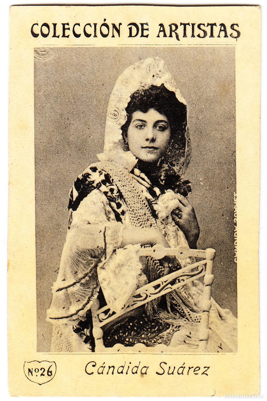 Coleccionismo Cromos antiguos: Fototipia C&aacute;ndida Su&aacute;rez mant&oacute;n mantilla Colecci&oacute;n artistas N&ordm; 26 Tiple Cupletista Zarzuela Teatro