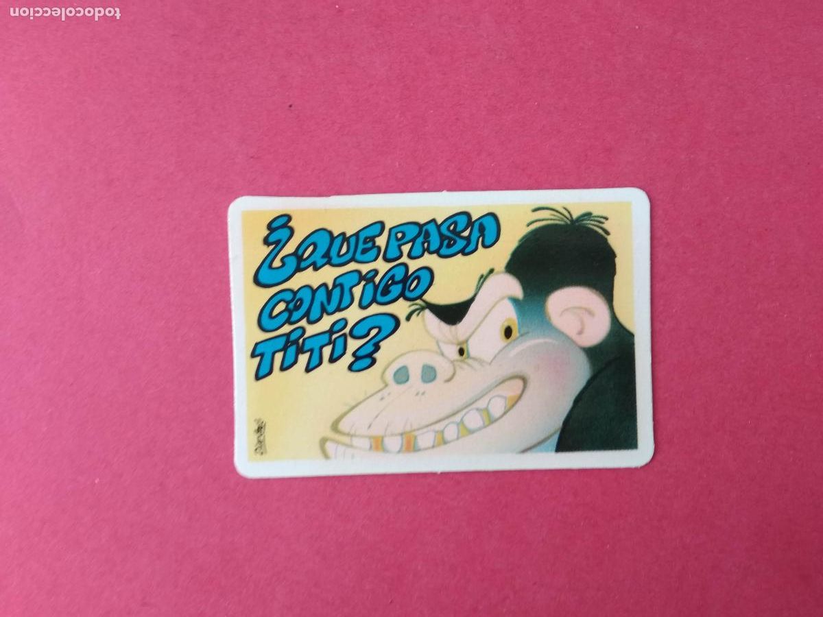 Coleccionismo Cromos antiguos: CROMO BOLLYCAO PEGUI TARJETA PEGUITARJETA NUNCA PEGADO , QUE PASA CONTIGO TITI