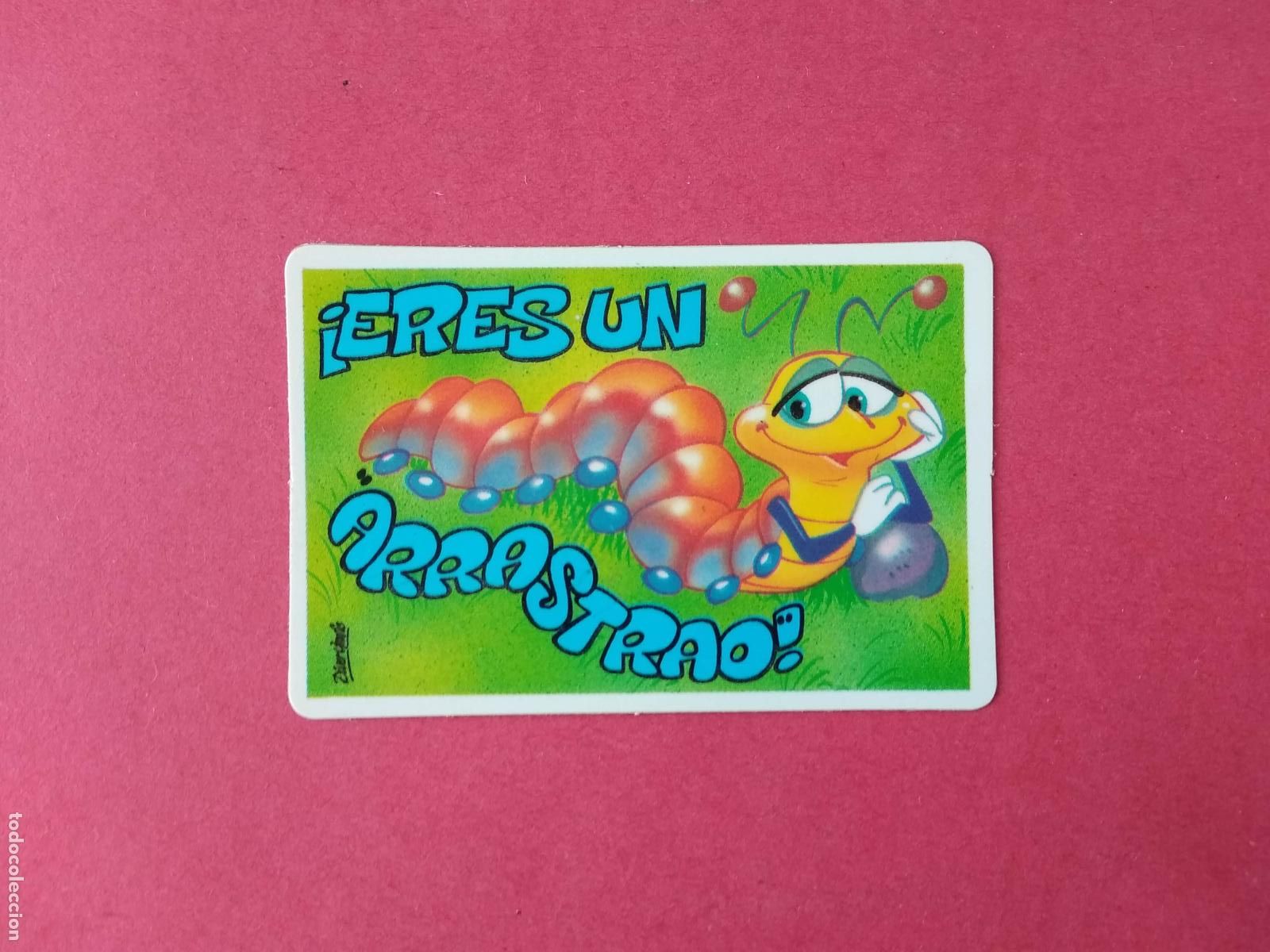Coleccionismo Cromos antiguos: CROMO BOLLYCAO PEGUI TARJETA PEGUITARJETAS II 2 NUNCA PEGADO , ERES UN ARRASTRAO