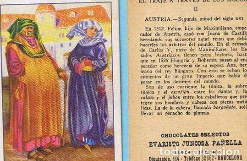 Colecionismo Cromos antigos: CROMOS SUELTOS; 0,30 &euro;. EL TRAJE A TRAVES DE LOS SIGLOS. CHOCOLATES EVARISTO JUNCOSA PA&Ntilde;ELLA.