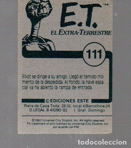 Coleccionismo cromos antiguos: CROMO DE ET EL EXTRATERRESTRE N&ordm; 111 EDICIONES ESTE - Foto 2