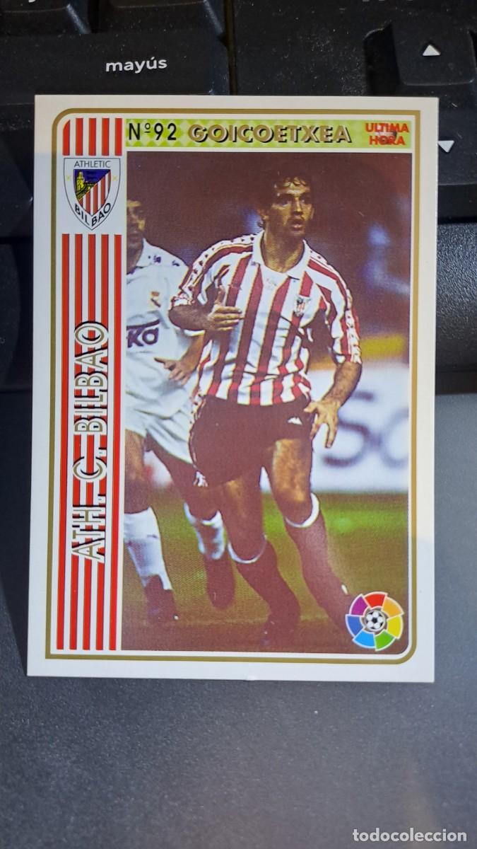 Coleccionismo Cromos antiguos: LAS FICHAS DE LA LIGA 94 95 GOICOETXEA 92 ULTIMA HORA ATHLETIC CLUB DE BILBAO 1994 1995 MUNDICROMO