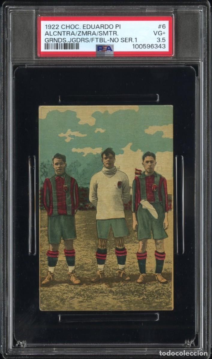 Coleccionismo Cromos antiguos: Alcantara Samitier Zamora #6 Chocolate Eduardo Pi No Serie 1 1922 PSA 3.5