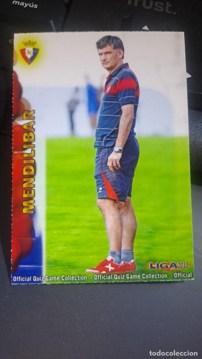 Coleccionismo Cromos antiguos: QUIZ GAME 2013 MENDILIBAR 165 ENTRENADOR OSASUNA FICHAS LIGA 2012 2013 12 13 MUNDICROMO