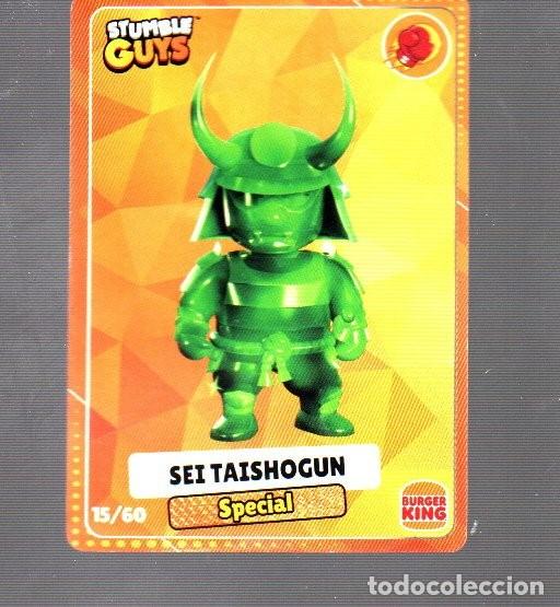 Coleccionismo Cromos antiguos: CROMOS DESTUMBLE GUYS DE BURGER KING DEL A&Ntilde;O2024SEI TAISHOGUN SPECIAL N&ordm; 15/60