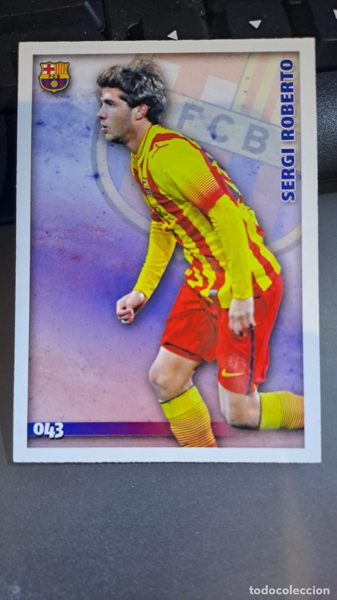 Coleccionismo Cromos antiguos: LAS FICHAS DE LA LIGA QUIZ 2015 SERGI ROBERTO 43 BARCELONA CROMO LIGA 2014 2015 14 15 MUNDICROMO