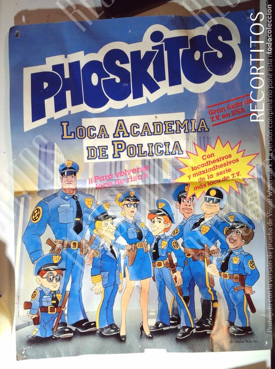Coleccionismo Cromos antiguos: POSTER PHOSKITOS LOCA ACADEMIA DE POLICIA BOLLYCAO PANRICO