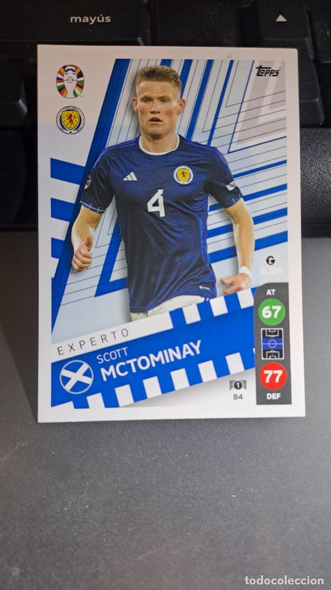 Coleccionismo Cromos antiguos: CROMO MCTOMINAY 84 EXPERTO ESCOCIA TOPPS MATCH ATTAX LIDL EURO 2024 GERMANY ALEMANIA